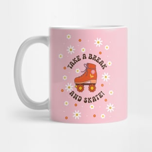 Take a break and Skate Mug